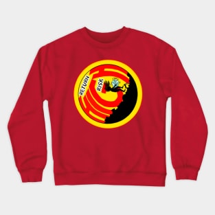 High Risk High Return Crewneck Sweatshirt